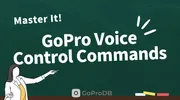 Master GoPro Voice Commands: Differences by Model thumbnail