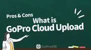 GoPro Cloud Upload: Complete Guide + Pros & Cons thumbnail