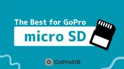 Guide to Choosing the Best SD Card for GoPro thumbnail