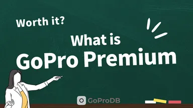 GoPro Premium: Complete Guide to Subscription & Replacement thumbnail