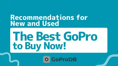 [2026 Edition] The Best GoPro to Buy Now! Recommendations for New and Used Models thumbnail
