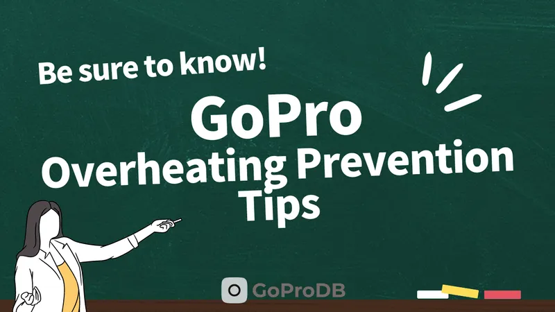 How to Stop GoPro Overheating: Thermally Optimized Models & Practical Hacks thumbnail